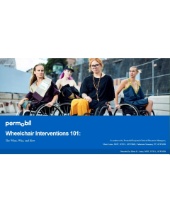 Wheelchair Interventions 101: The What, the Why and the How